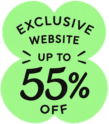 Exclusive website: up to 55% off